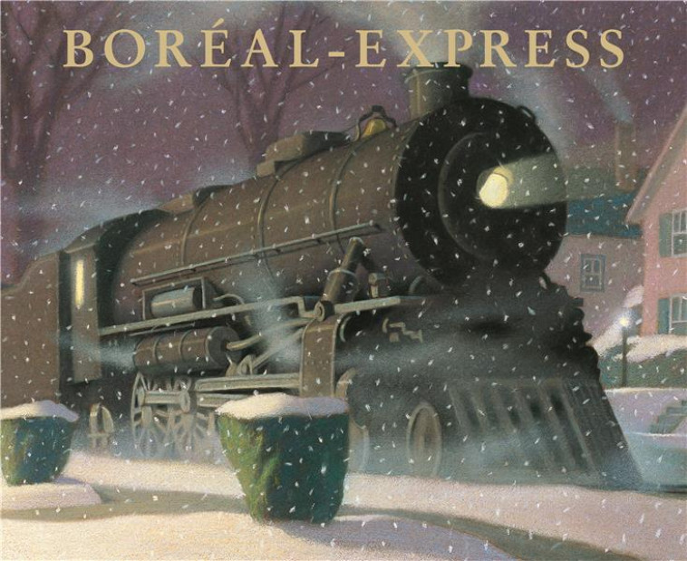 BOREAL EXPRESS NOUVELLE EDITION - VAN ALLSBURG CHRIS - EDL