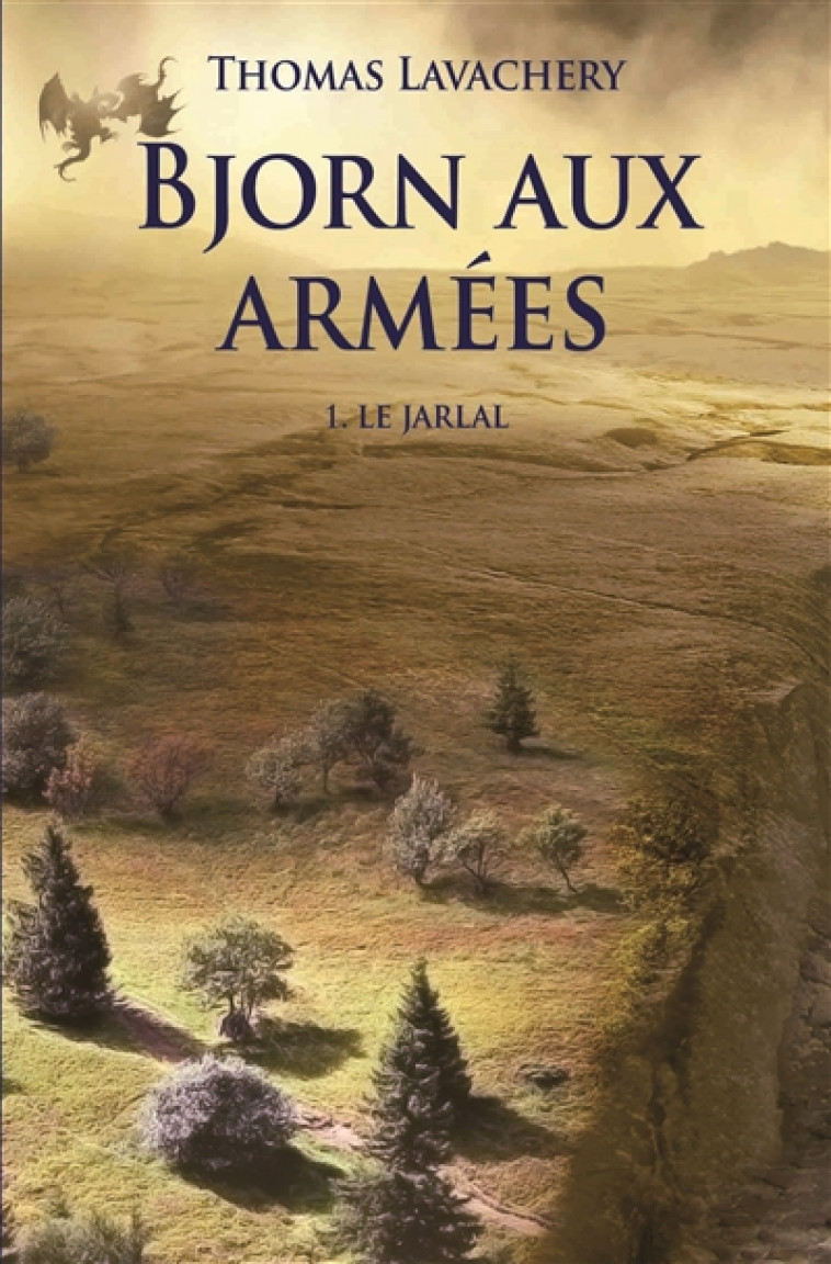 BJORN AUX ARMEES I - LE JARLAL - LAVACHERY THOMAS - Ecole des loisirs