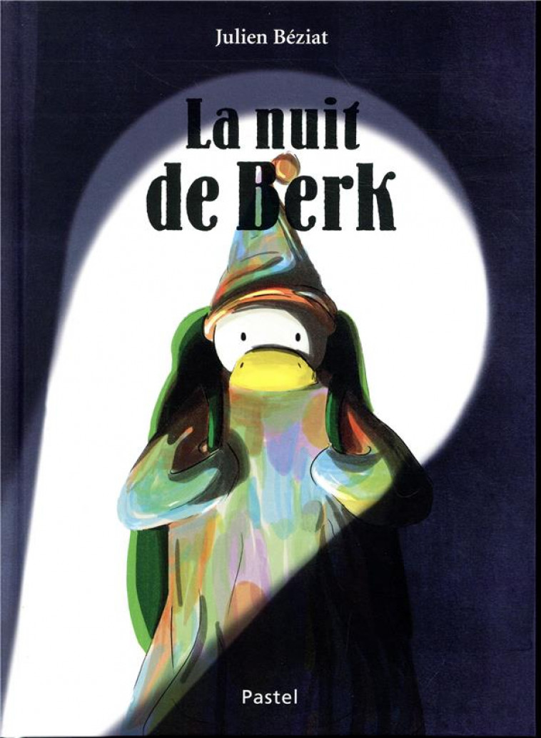 LA NUIT DE BERK - BEZIAT JULIEN - EDL