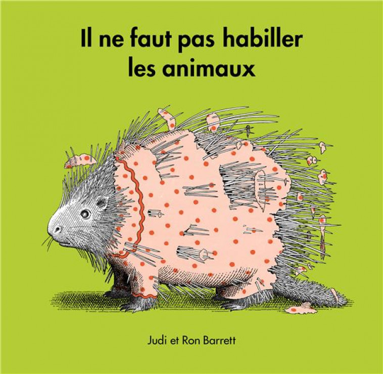 IL NE FAUT PAS HABILLER LES ANIMAUX NOUVELLE EDITION - BARRETT - EDL