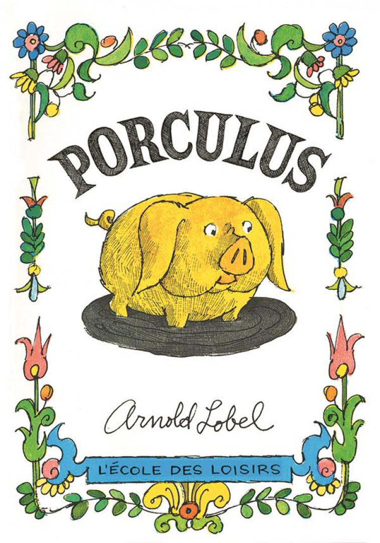 PORCULUS - EDITION DE LUXE - LOBEL ARNOLD - EDL