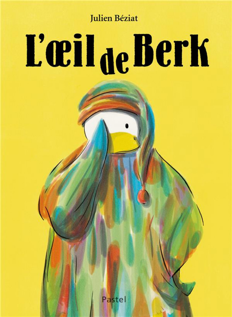 L-OEIL DE BERK - BEZIAT JULIEN - EDL