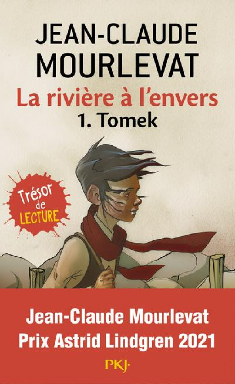 LA RIVIERE A L-ENVERS - TOME 1 TOMEK - VOL01 - MOURLEVAT J-C. - POCKET