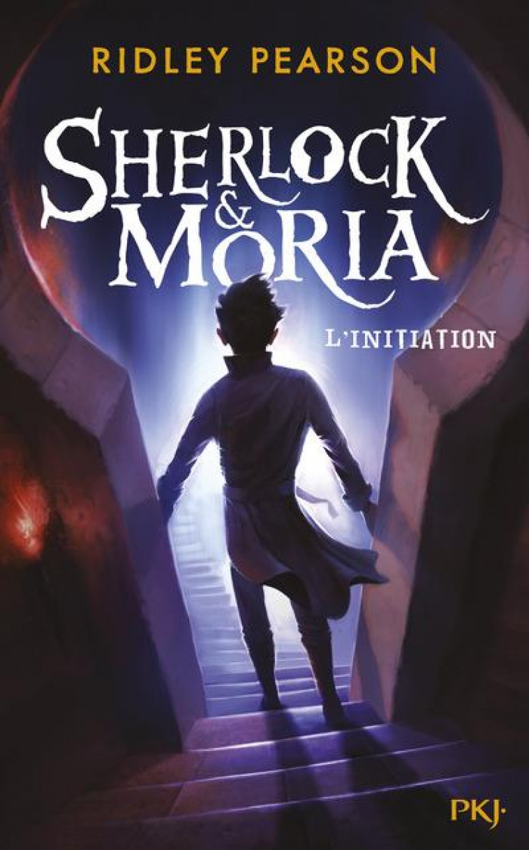 SHERLOCK & MORIA - TOME 1 L-INITIATION - VOL01 - PEARSON RIDLEY - POCKET