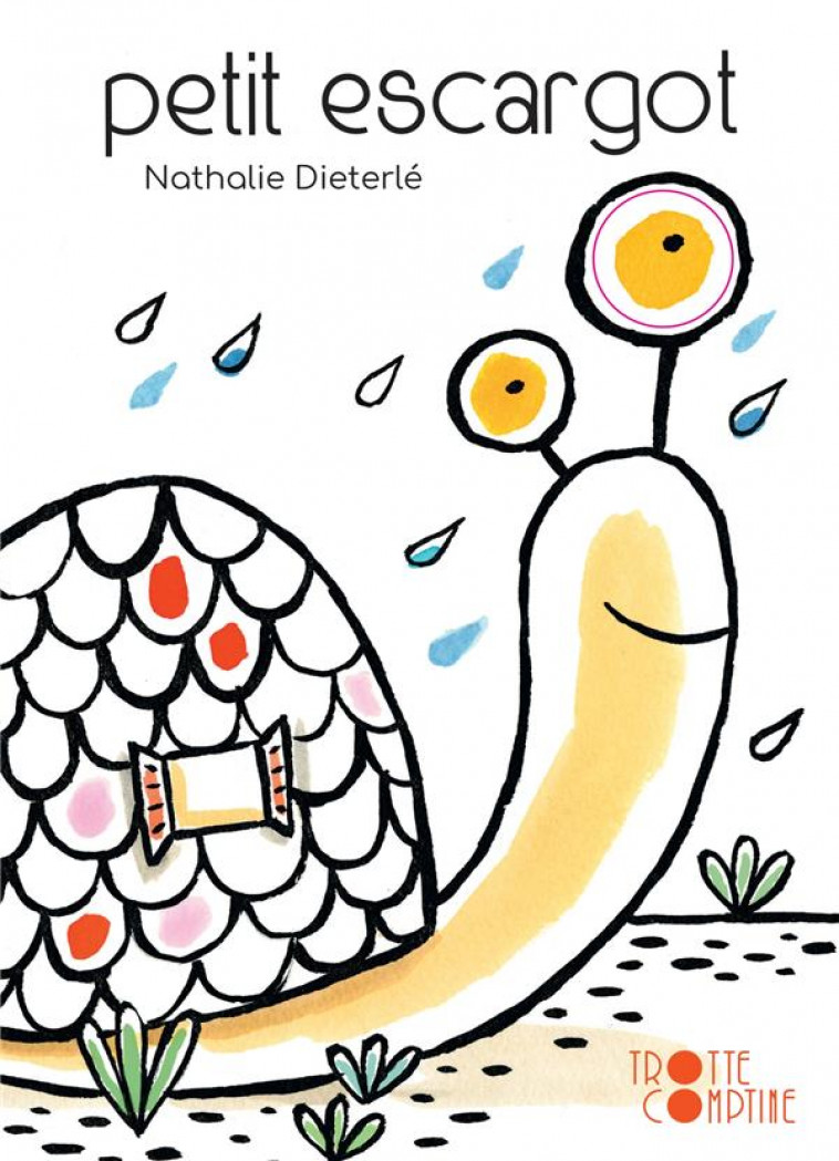 PETIT ESCARGOT - DIETERLE NATHALIE - DIDIER