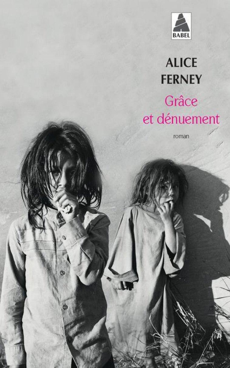 GRACE ET DENUEMENT - FERNEY ALICE - Actes Sud