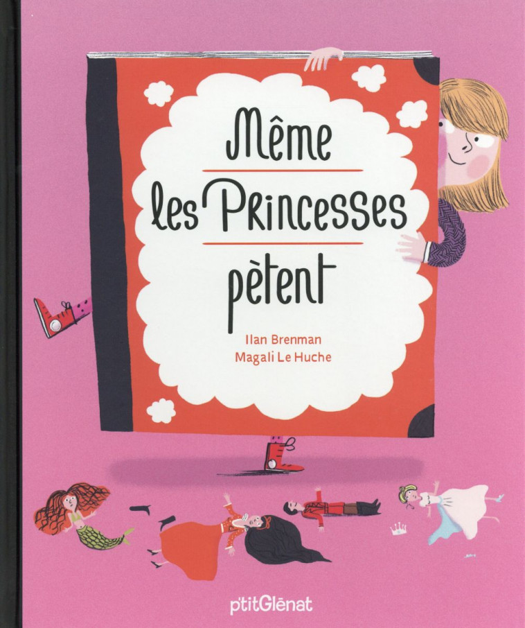 MEME LES PRINCESSES PETENT - BRENMAN/LE HUCHE - P'tit Glénat