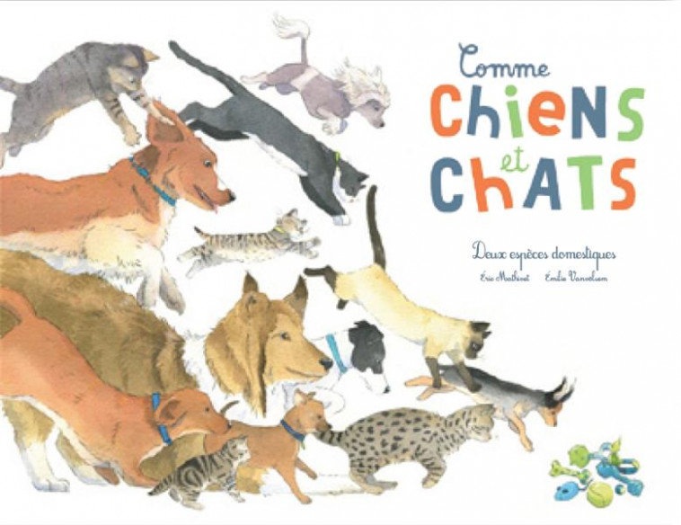 ENTRE CHIENS ET CHATS (COLL. OHE LA SCIENCE !) - MATHIVET/VANVOLSEM - RICOCHET