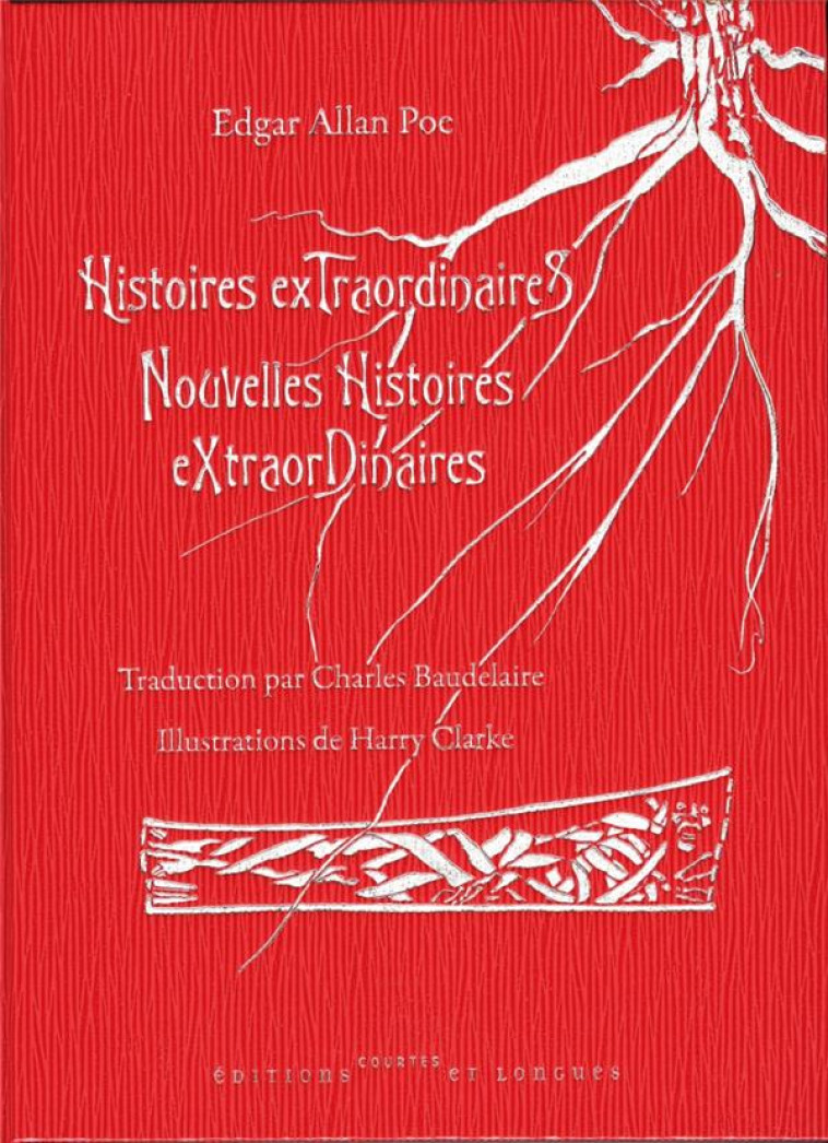 HISTOIRES EXTRAORDINAIRES - NOUVELLES HISTOIRES EXTRAORDINAI - POE/BAUDELAIRE - COURTES LONGUES