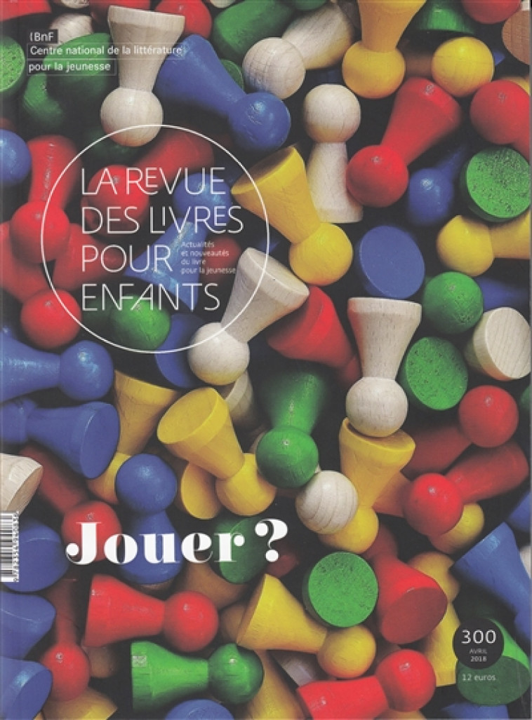 LA REVUE DES LIVRES POUR ENFANTS - JOUER ? - COLLECTIF - NC