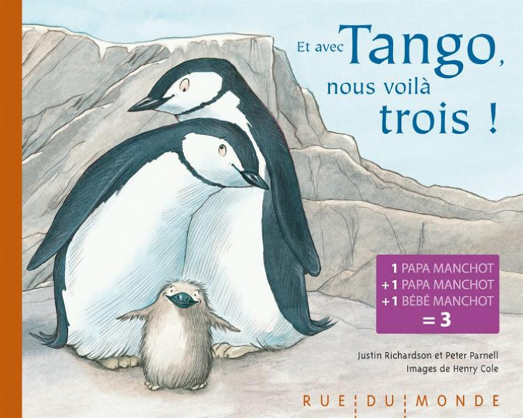 ET AVEC TANGO, NOUS VOILA TROIS ! - RICHARDSON/PARNELL - Rue du Monde