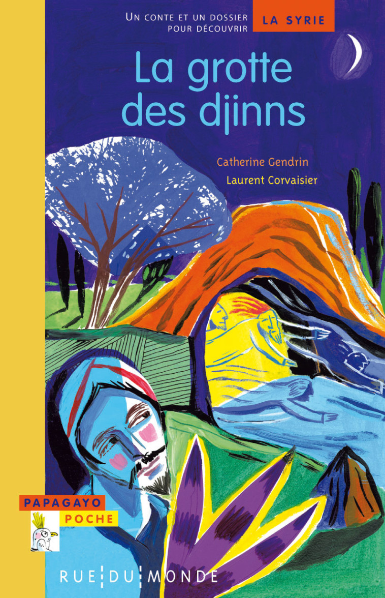 LA GROTTE DES DJINNS - Catherine GENDRIN - RUE DU MONDE