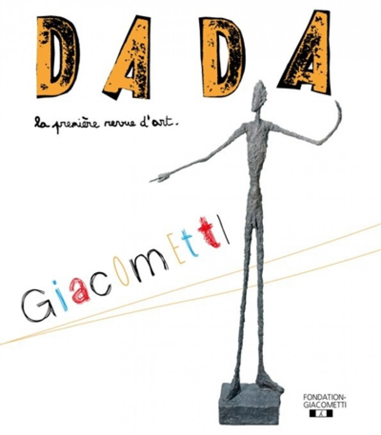 GIACOMETTI (REVUE DADA 234) - COLLECTIF/ULLMANN - NC