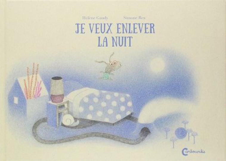 JE VEUX ENLEVER LA NUIT - REA SIMONE/GAUDY HEL - Cambourakis