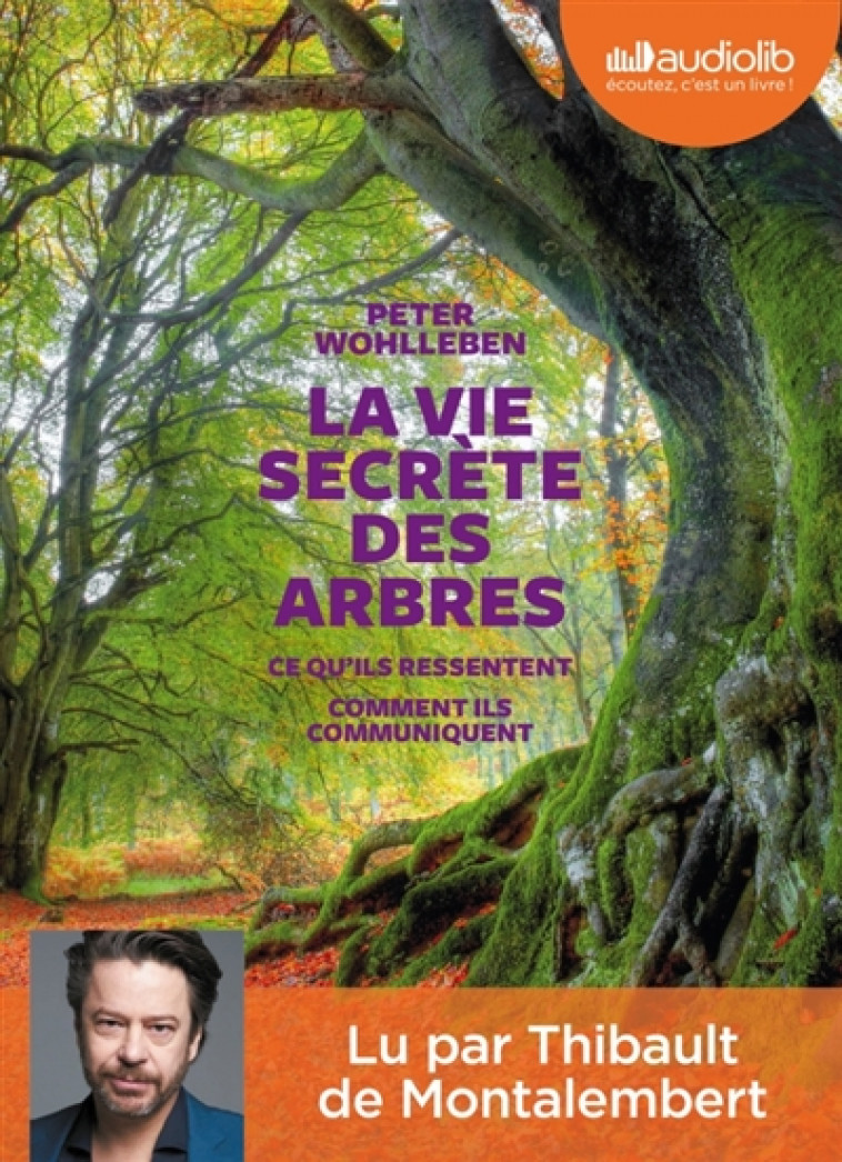 LA VIE SECRETE DES ARBRES - LIVRE AUDIO 1CD MP3 - WOHLLEBEN PETER - AUDIOLIB