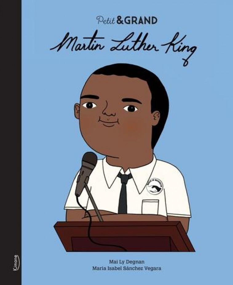 MARTIN LUTHER KING (COLL. PETIT & GRAND) - SANCHEZ VEGARA - KIMANE