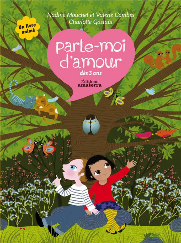 PARLE-MOI D-AMOUR DES 3 ANS - MOUCHET JEAN-MARC - Amaterra