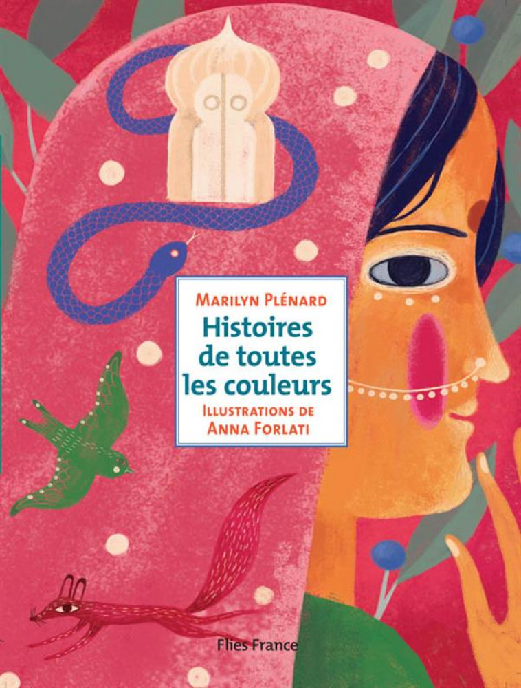 HISTOIRES DE TOUTES LES COULEURS - MARILYN PLENARD - Flies France