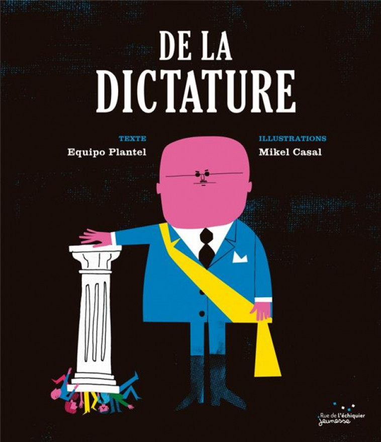 DE LA DICTATURE - PLANTEL/CASAL - RUE ECHIQUIER