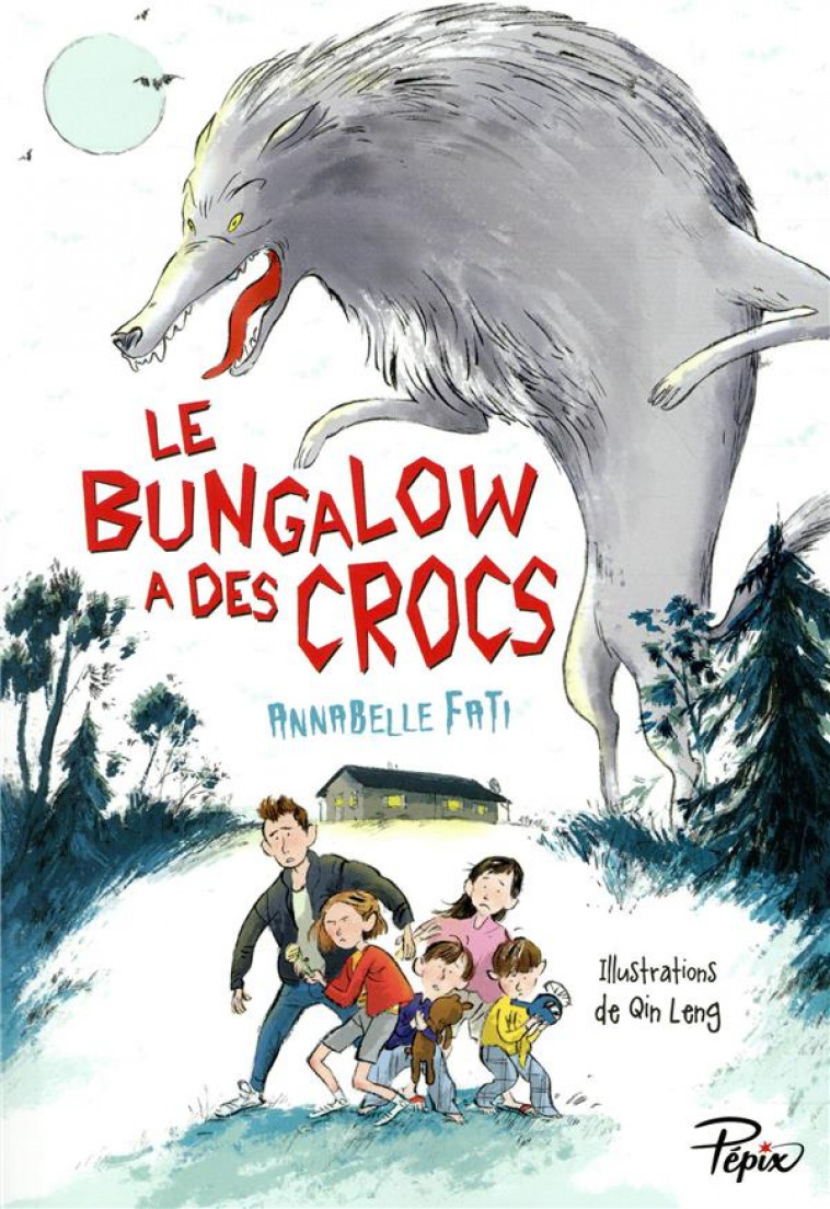 LE BUNGALOW A DES CROCS - FATI /LENG ANNABELLE - SARBACANE