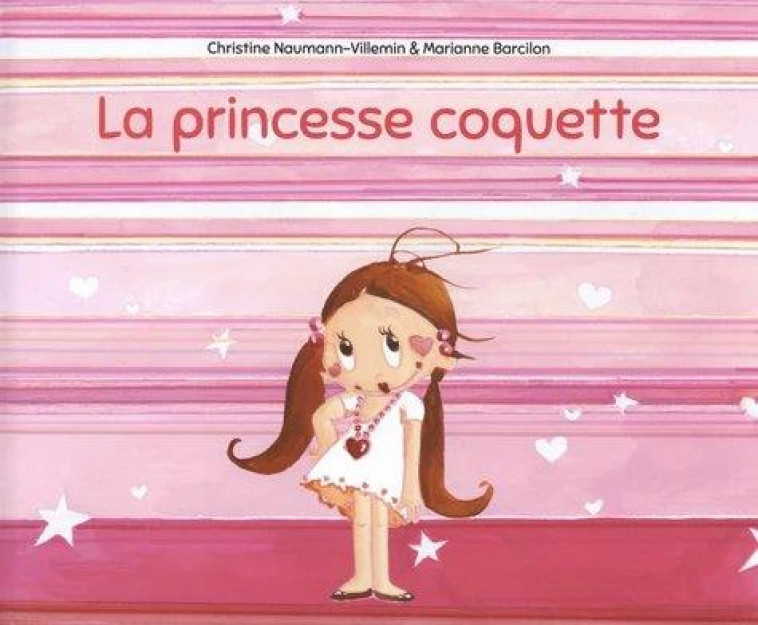 LA PRINCESSE COQUETTE - BARCILON MARIANNE - KALEIDOSCOPE