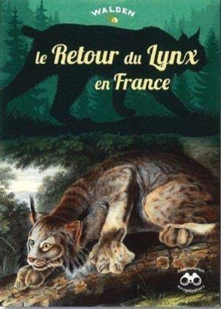 LE RETOUR DU LYNX EN FRANCE - COLLECTIF - WALDEN