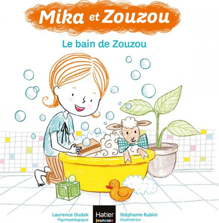 MIKA ET ZOUZOU 3-5 ANS - T01 - MIKA ET ZOUZOU - LE BAIN DE ZOUZOU 3/5 ANS - DUDEK/RUBINI - HATIER SCOLAIRE