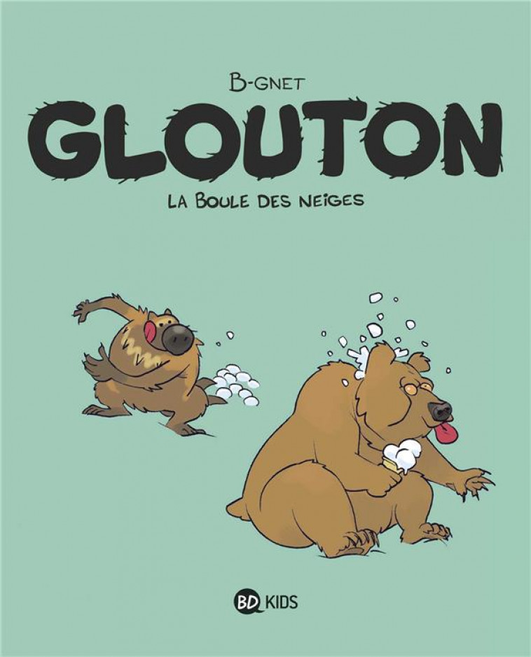 GLOUTON, TOME 02 - LA BOULE DES NEIGES - B-GNET - MILAN