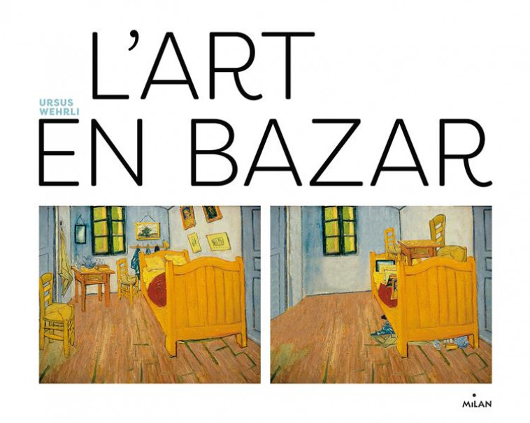 L-ART EN BAZAR - WEHRLI URSUS - MILAN