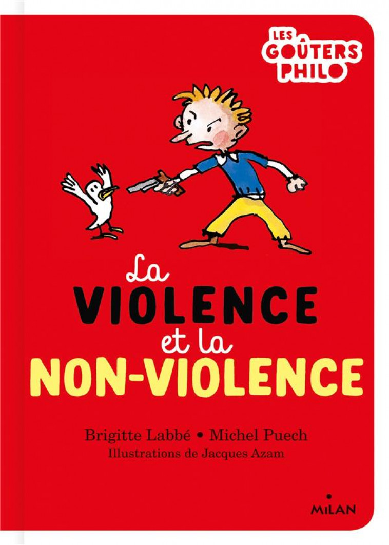 LA VIOLENCE ET LA NON-VIOLENCE - LABBE/PUECH/AZAM - MILAN