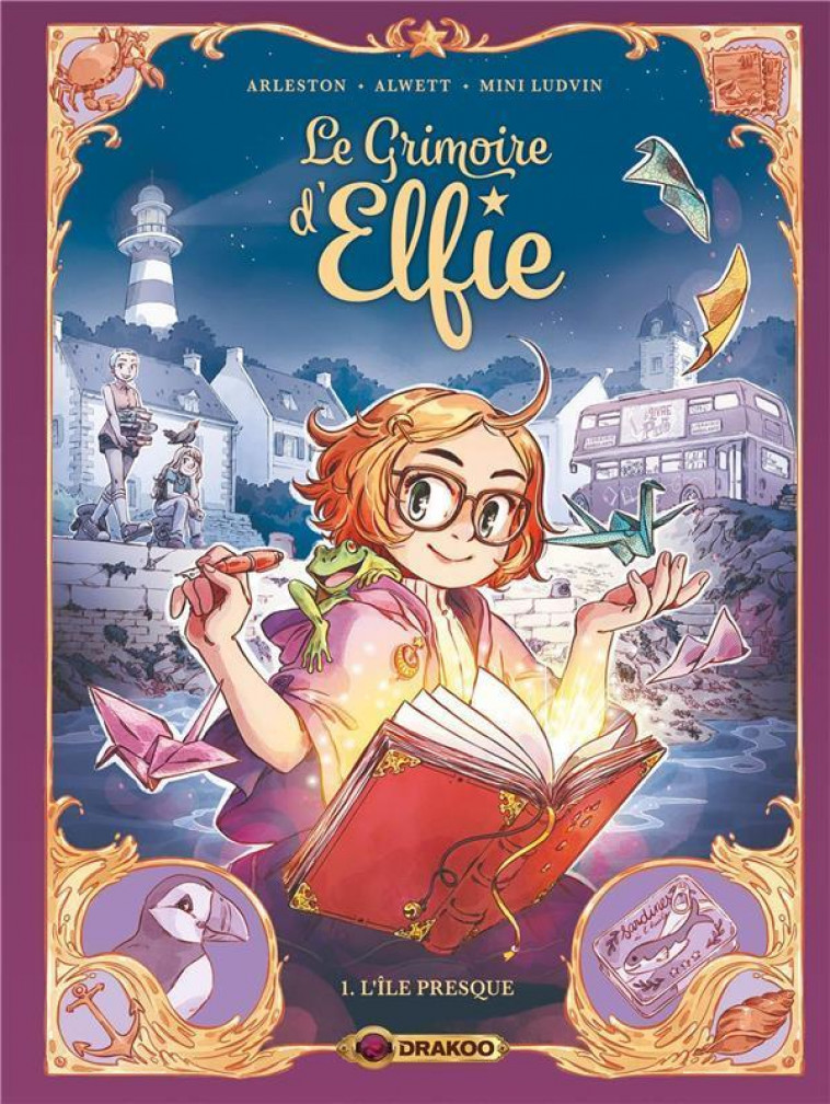 LE GRIMOIRE D-ELFIE - T01 - LE GRIMOIRE D-ELFIE - VOL. 01 - HISTOIRE COMPLETE - L-ILE PRESQUE - ALWETT/ARLESTON - DU LUMIGNON