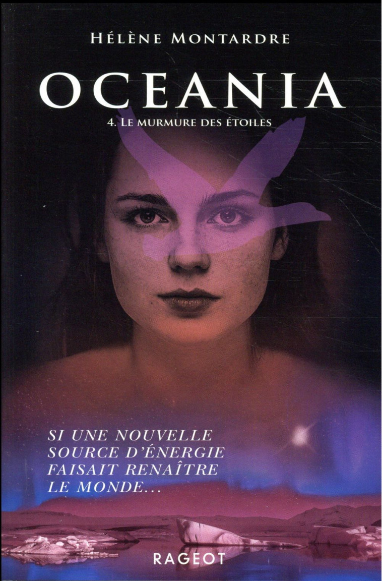 OCEANIA - T04 - OCEANIA - LE MUMURE DES ETOILES - MONTARDRE HELENE - Rageot