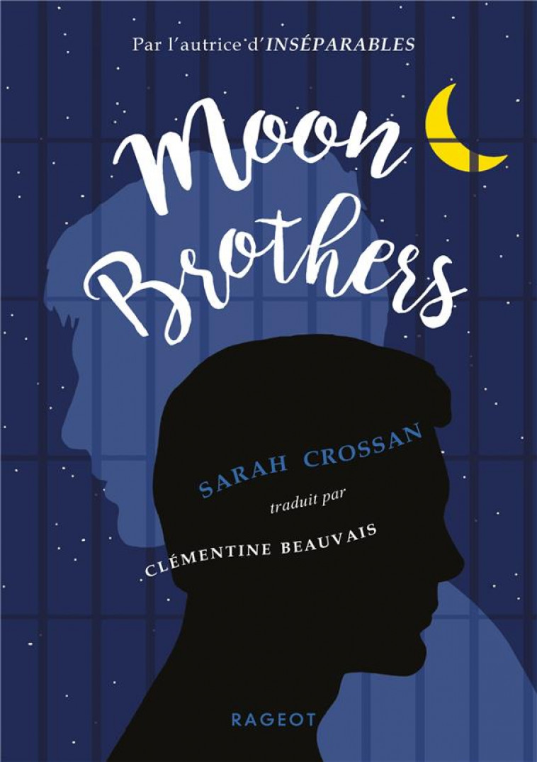 MOON BROTHERS - CROSSAN SARAH - RAGEOT