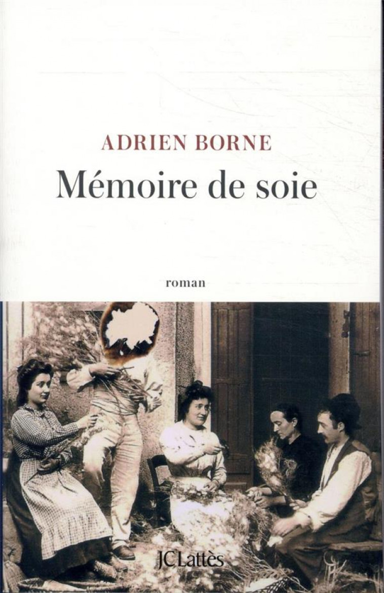 MEMOIRE DE SOIE - BORNE ADRIEN - CERF