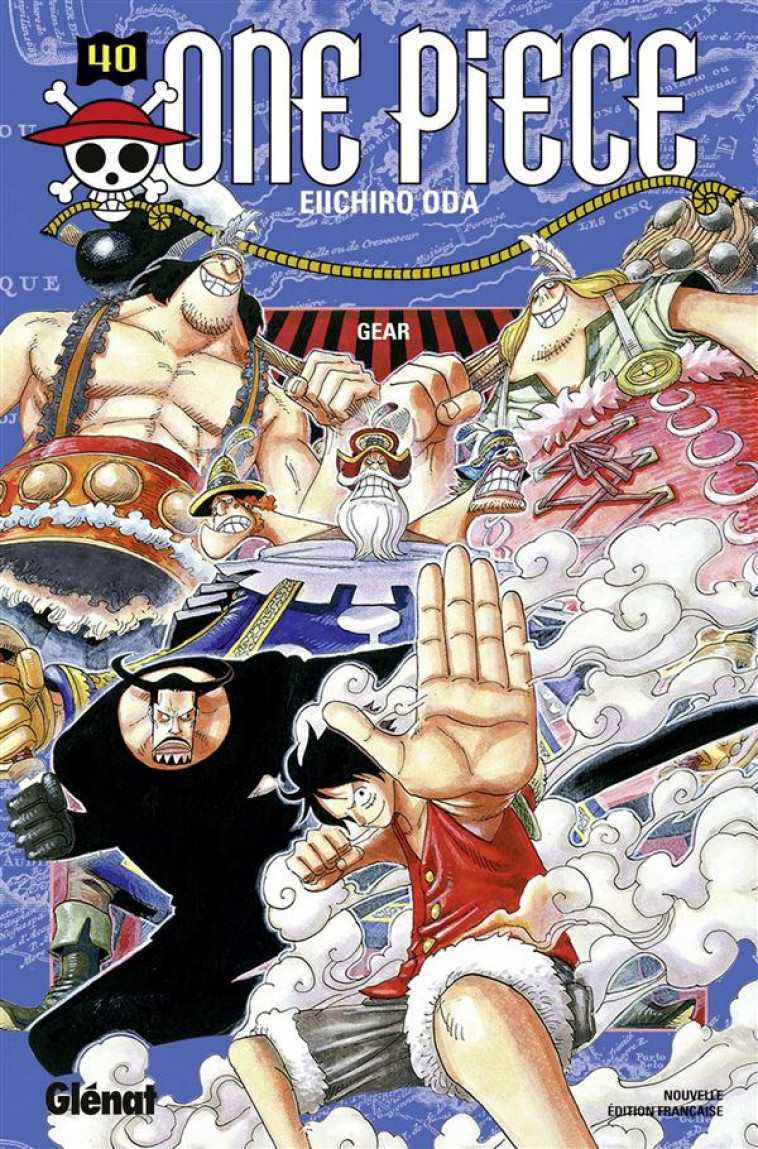 ONE PIECE - EDITION ORIGINALE - TOME 40 - GEAR - ODA EIICHIRO - Glénat