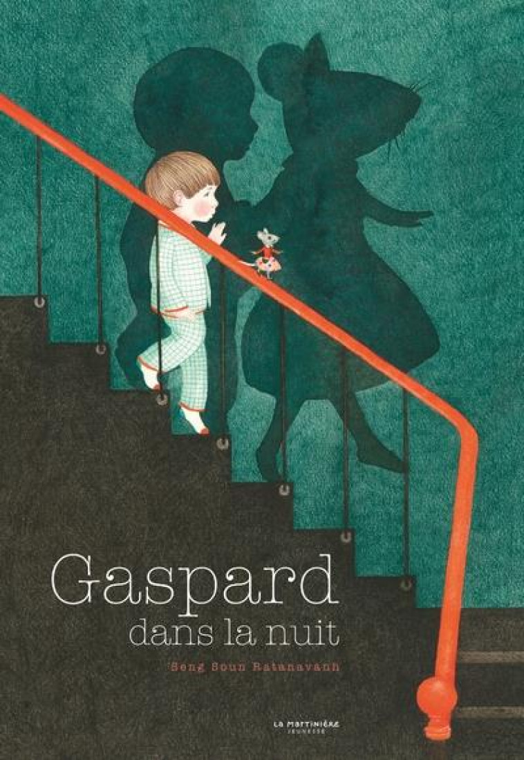 GASPARD DANS LA NUIT - RATANAVANH SENG SOUN - MARTINIERE BL