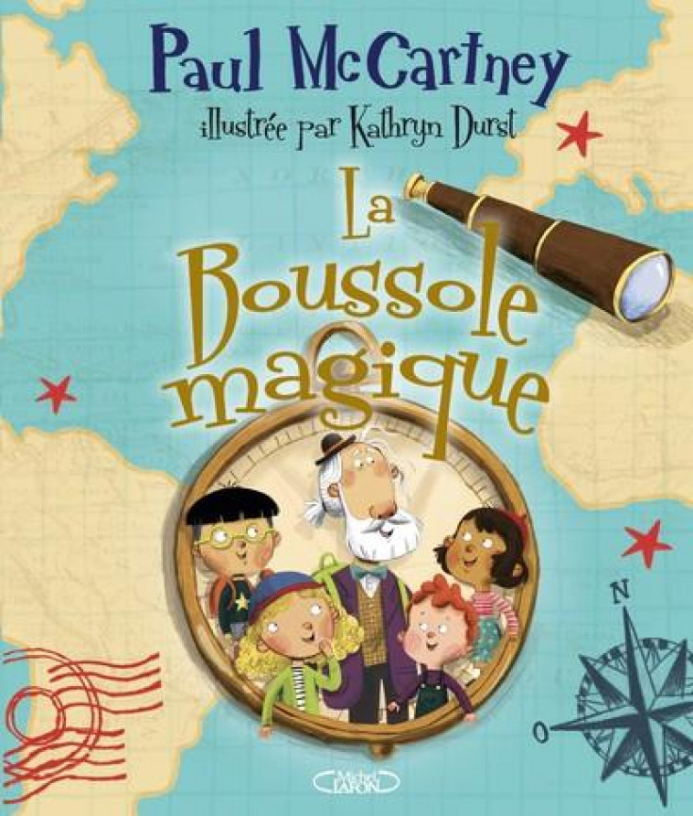 LA BOUSSOLE MAGIQUE - MCCARTNEY/DURST - MICHEL LAFON