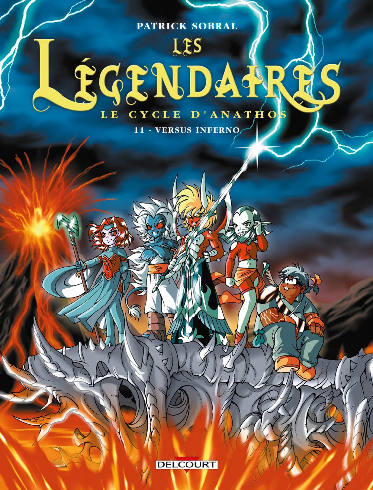 LES LEGENDAIRES T11 - LE CYCLE D'ANATHOS : VERSUS INFERNO -  SOBRAL-P - DELCOURT