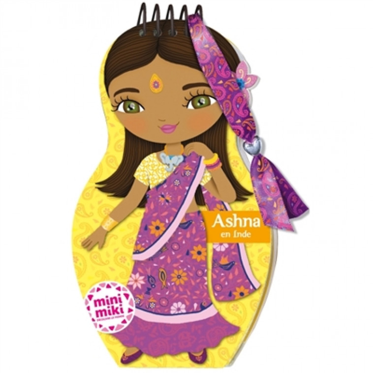 MINIMIKI - CARNET CREATIF - ASHNA EN INDE - CAMEL JULIE - PRISMA