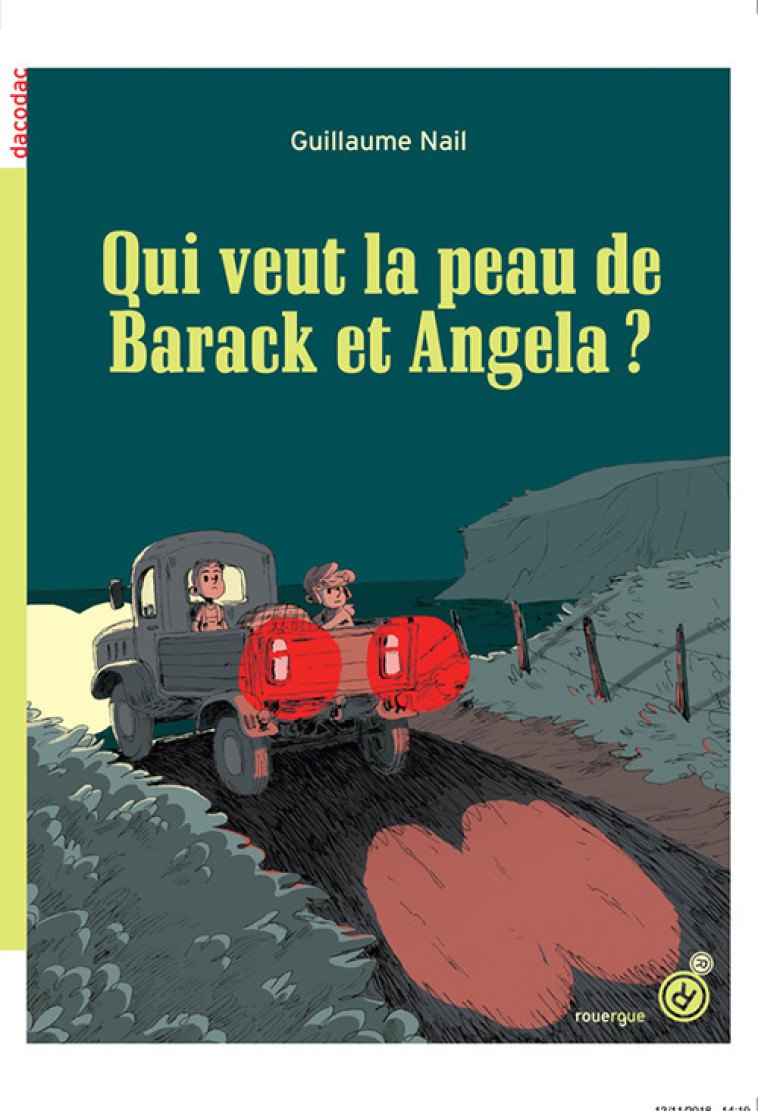 QUI VEUT LA PEAU DE BARACK ET ANGELA ? - Guillaume Nail - ROUERGUE