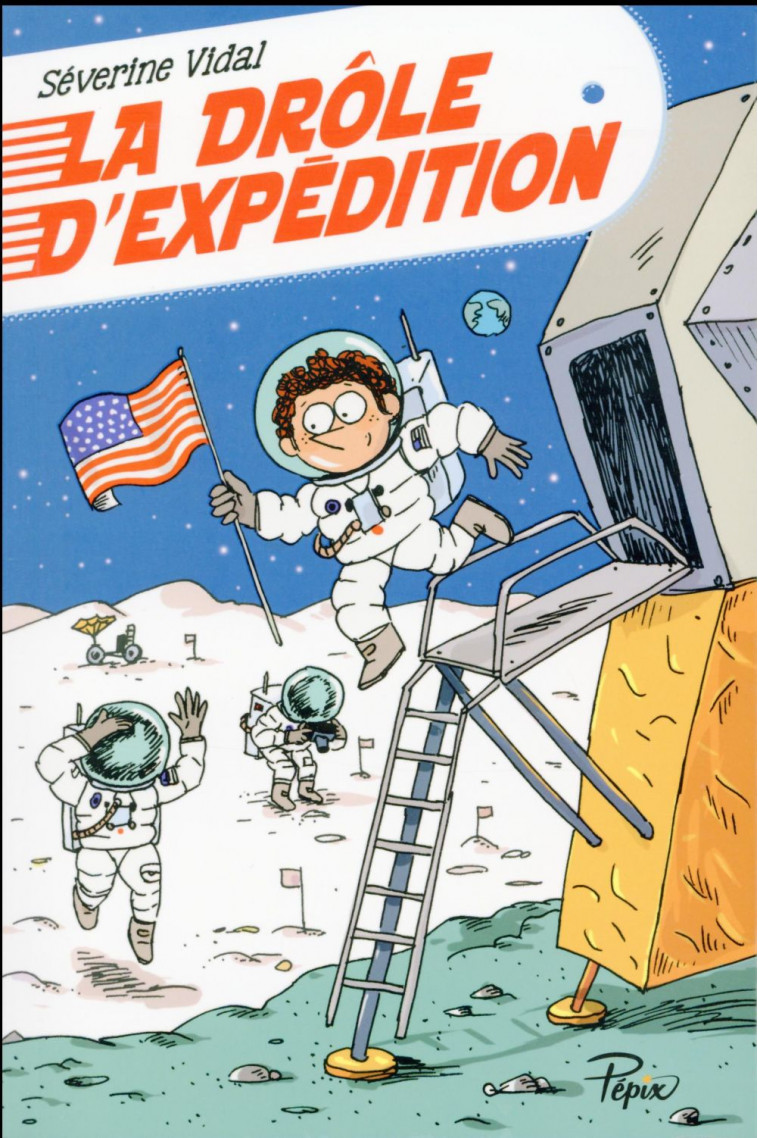 DROLE D-EXPEDITION (LA) - VIDAL /PUECH SEVERIN - Ed. Sarbacane