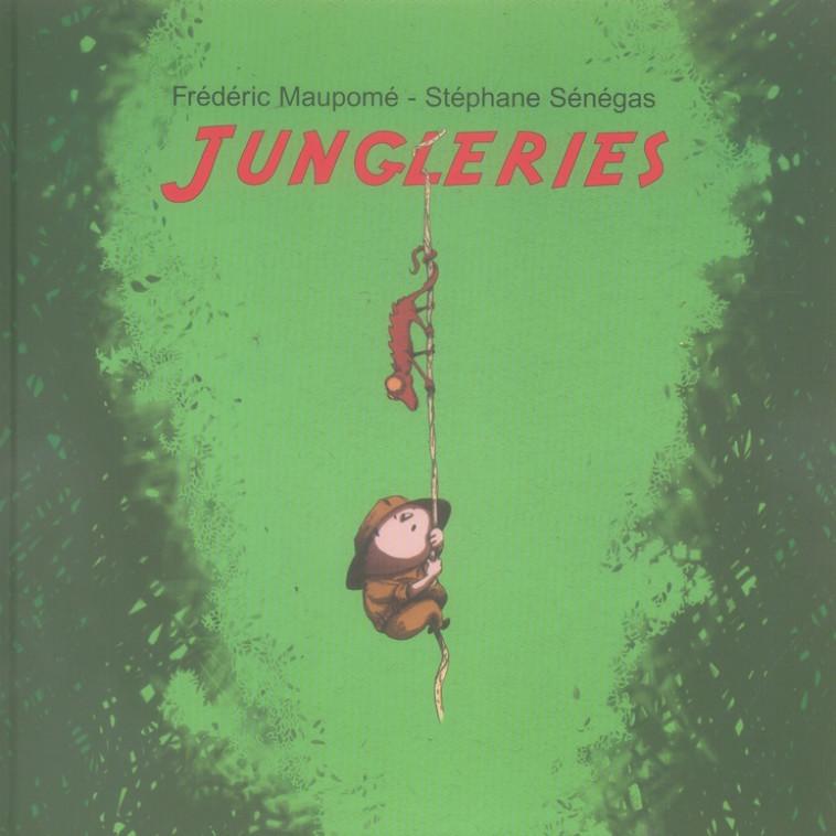 JUNGLERIES - SENEGAS STEPHANE / M - KALEIDOSC