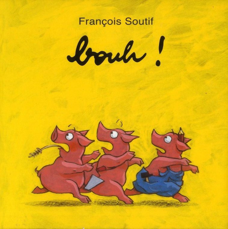 BOUH ! - SOUTIF FRANCOIS - KALEIDOSC