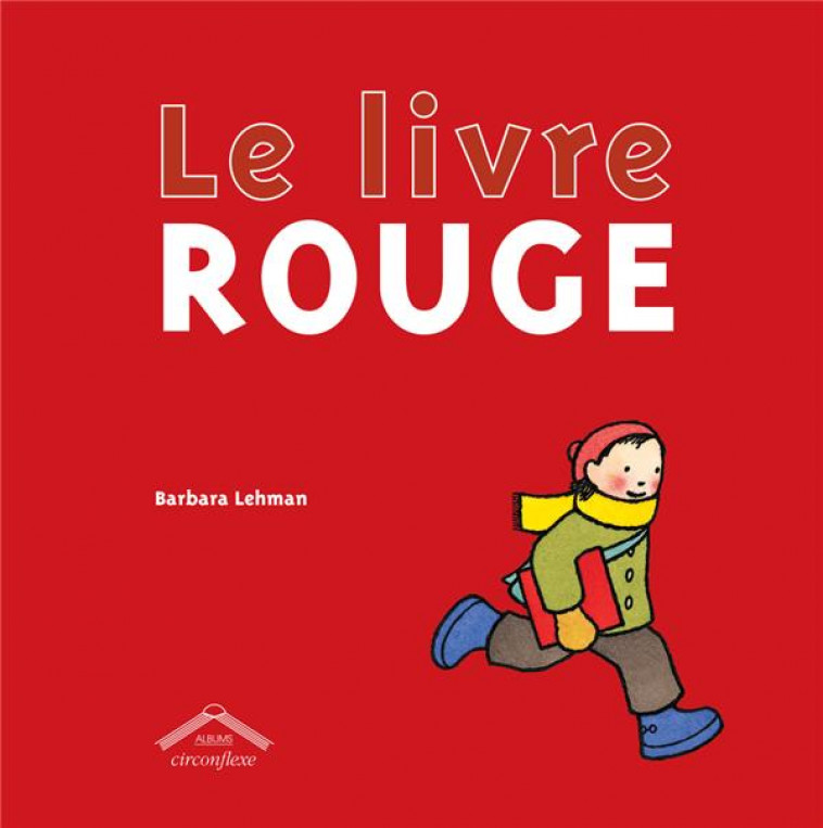 LE LIVRE ROUGE - LEHMAN BARBARA - CIRCONFLEXE