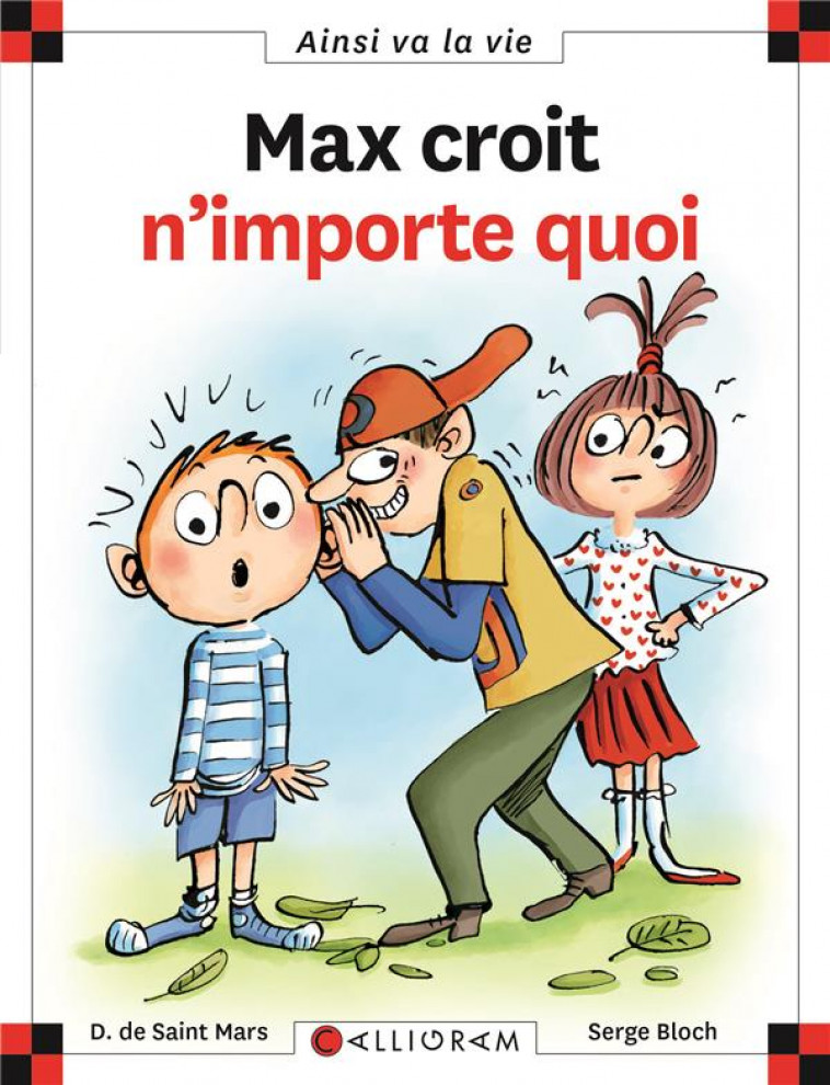 MAX CROIT N-IMPORTE QUOI - TOME 127 - SAINT-MARS/BLOCH - CALLIGRAM