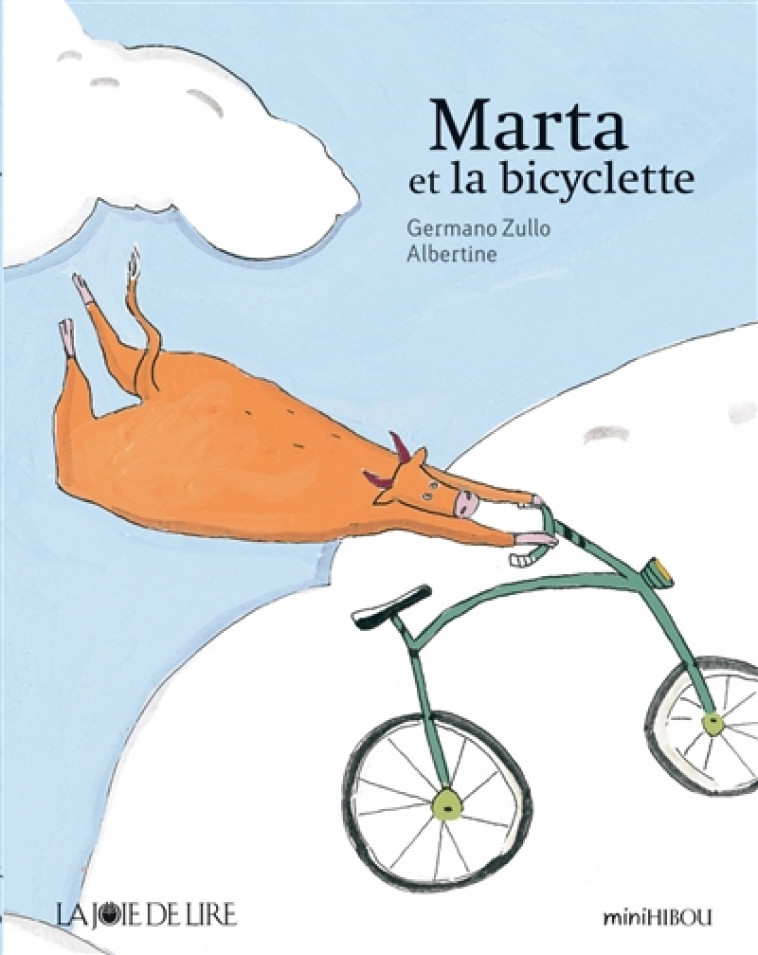 MARTA ET LA BICYCLETTE - ZULLO GERMANO - LA JOIE DE LIRE