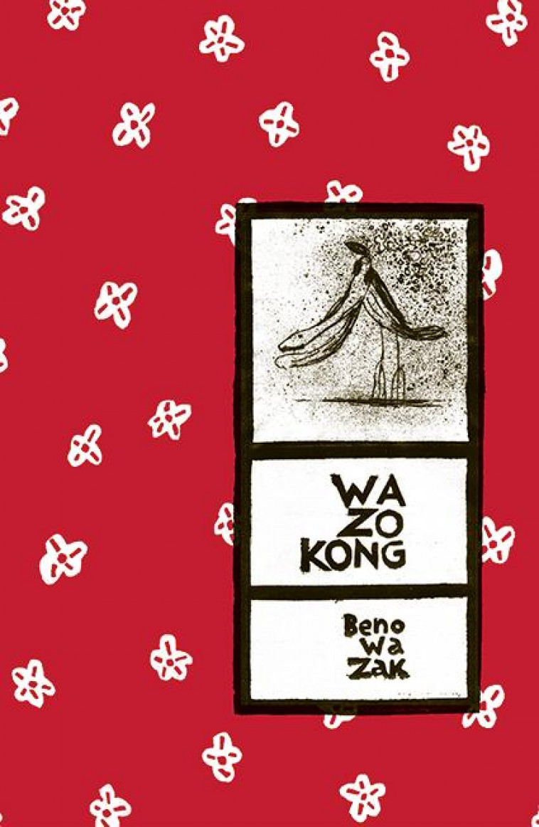 WA ZO KONG - BENO WA ZAK /JACQUES - BENOIT JACQUES