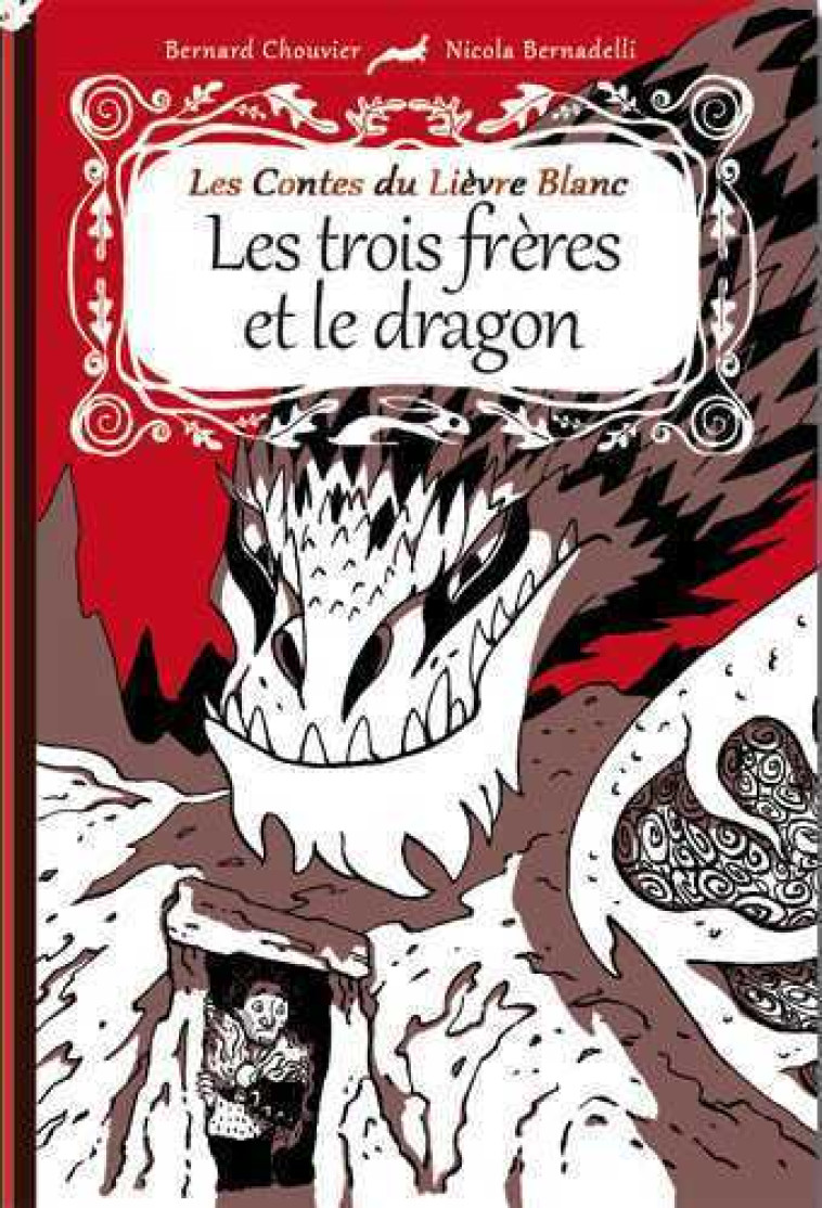 LES 3 FRERES ET LE DRAGON - Bernard Chouvier - LAPIN