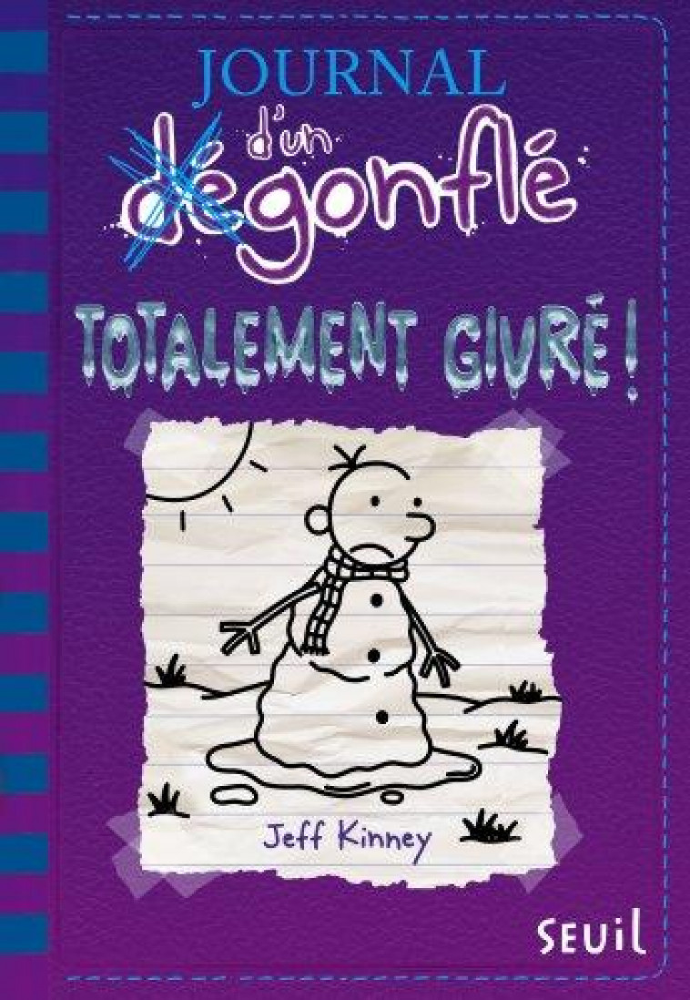 JOURNAL D-UN DEGONFLE - TOME 13 - TOTALEMENT GIVRE - KINNEY JEFF - SEUIL JEUNESSE