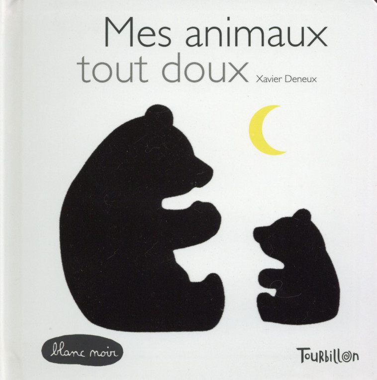 MES ANIMAUX TOUT DOUX - DENEUX-X - Tourbillon